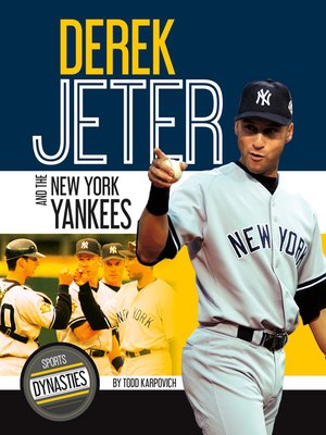 cover image of Derek Jeter and the New York Yankees